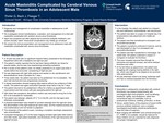 Acute Mastoiditis Complicated by Cerebral Venous Sinus Thrombosis in an Adolescent Male