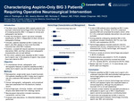 Characterizing Aspirin-Only Brain Injury Guidelines Class 3 Patients Requiring Operative Neurosurgical Intervention