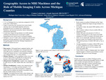 Geographic Access to MRI Machines and the Role of Mobile Imaging Units Across Michigan Counties