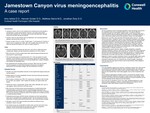 Jamestown Canyon Virus Meningoencephalitis: A Case Report by Amy Ishbia, Hannah Guide, Matthew Sierra, and Jonathan Doty