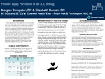 Pressure Injury Prevention in the ICU Setting by Morgan Dempster and Elizabeth Roman