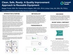 Clean, Safe, Ready: A Quality Improvement Approach to Reusable Equipment by Reagan Pozdol, Patricia Sierra Delgado, and Lindsay E. Colby