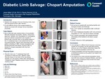 Diabetic Limb Salvage: Chopart Amputation by Jesse Miller and Randy Semma