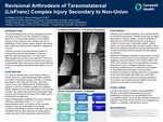 Revisional Arthrodesis of Tarsometatarsal (LisFranc) Complex Injury Secondary to Non-Union by Lei Wilson and Randy Semma
