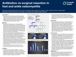 Antibiotics vs Surgical Resection in Foot and Ankle Osteomyelitis