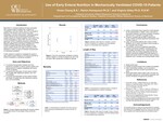 Use of Early Enteral Nutrition in Mechanically Ventilated COVID-19 Patients by Vivian Chang, Ramin Homayouni, and Virginia Uhley