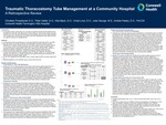 Traumatic Thoracostomy Tube Management at a Community Hospital A Retrospective Review by Christian Przeslawski, Peter Habib, Kita Mack, Vimal Love, Julie George, and Amelia Pasley